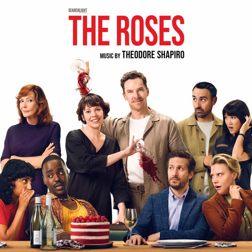 The Roses (Original Motion Picture Soundtrack) از Theodore Shapiro
