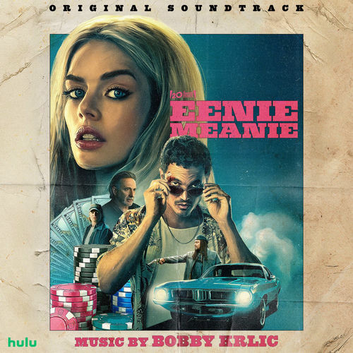 Eenie Meanie (Original Soundtrack) از Bobby Krlic