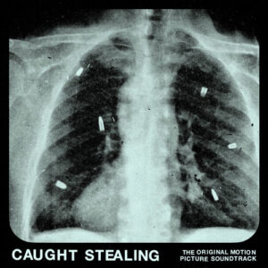 Caught Stealing (The Original Motion Picture Soundtrack) از IDLES
