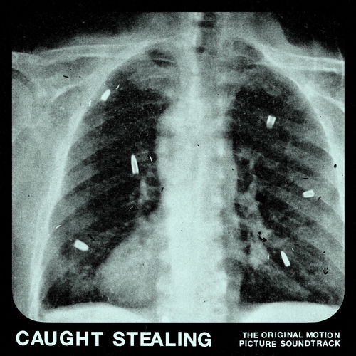 Caught Stealing (The Original Motion Picture Soundtrack) از IDLES