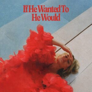 If He Wanted To He Would از Perrie