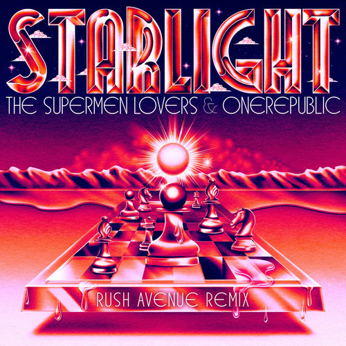Starlight (The Fame) (Rush Avenue Remix) از The Supermen Lovers