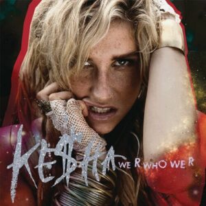 We R Who We R (Fred Falke Radio Mix) از Ke$ha