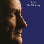 Hello, I Must Be Going! (Deluxe Edition) از Phil Collins
