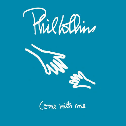 Come with Me از Phil Collins