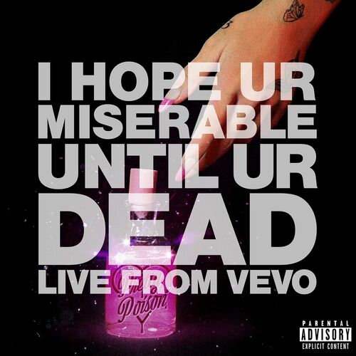 i hope ur miserable until ur dead (Live From Vevo) از Nessa Barrett