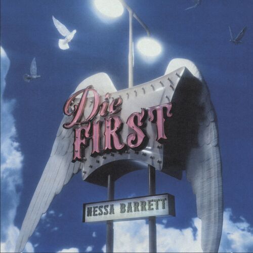 die first از Nessa Barrett