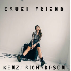Cruel Friend از Kenzi Richardson