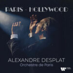 Paris - Hollywood از Alexandre Desplat