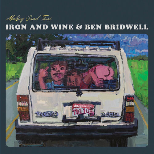 Making Good Time از Iron & Wine