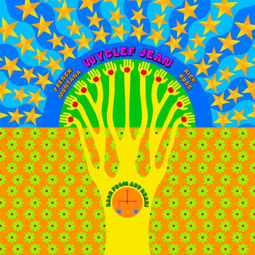 Back From Abu Dhabi (feat. French Montana & Rick Ross) از Wyclef Jean