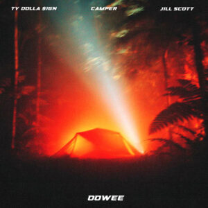 OOWEE (feat. Jill Scott & Ty Dolla $ign) از Camper