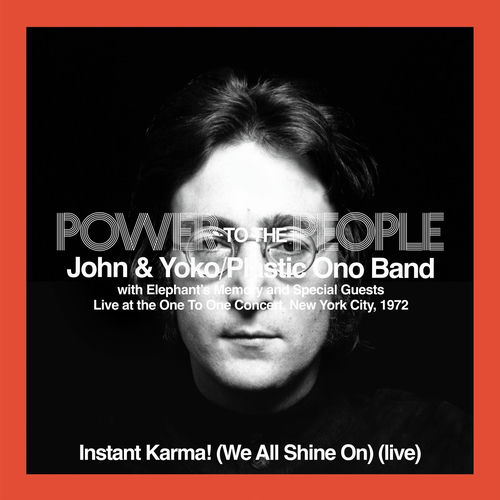 Instant Karma! (We All Shine On) (Live At The One To One Concert, Afternoon Show) از John Lennon