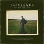 One for the Road (Songs from the Unlikely Pilgrimage of Harold Fry the Musical) از Passenger