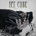 Man Up از Ice Cube