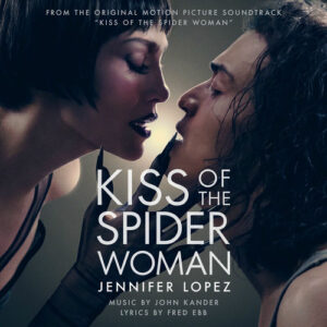 Kiss of the Spider Woman از Jennifer Lopez