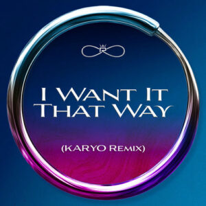 I Want It That Way (KARYO Remix) از Prince Royce