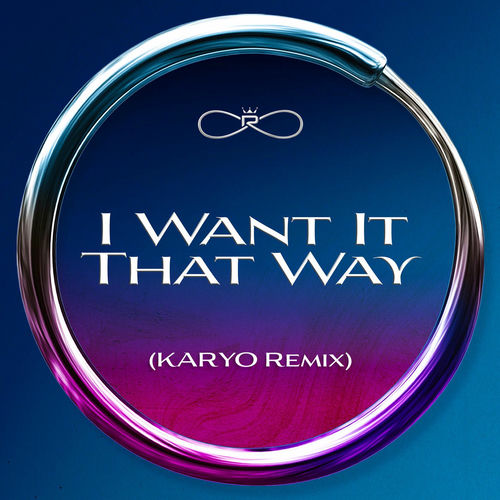 I Want It That Way (KARYO Remix) از Prince Royce