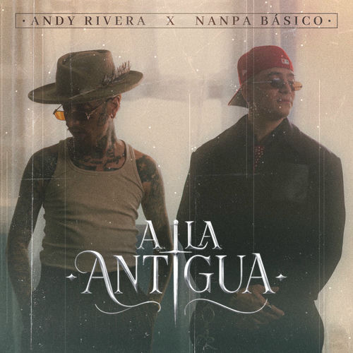 A la antigua از Andy Rivera