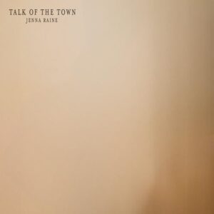 Talk Of The Town از Jenna Raine