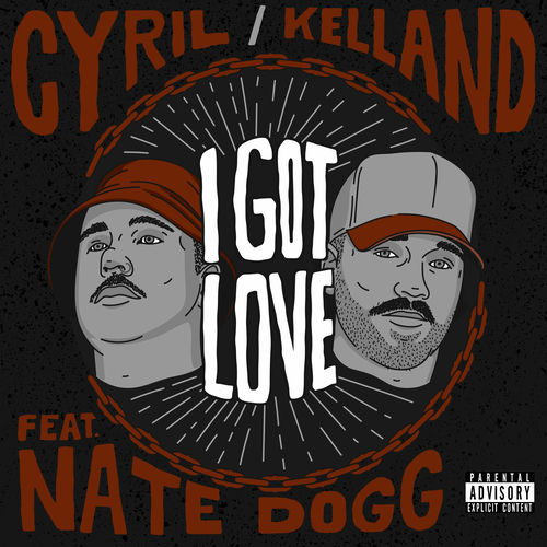 I Got Love (feat. Nate Dogg) از Cyril