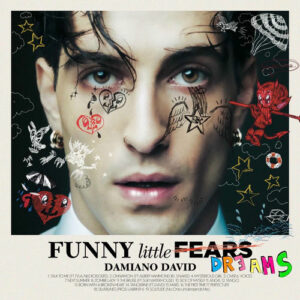 FUNNY little FEARS (DREAMS) از Damiano David