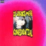 IF LYRICS WERE CONFIDENTIAL از Waterparks