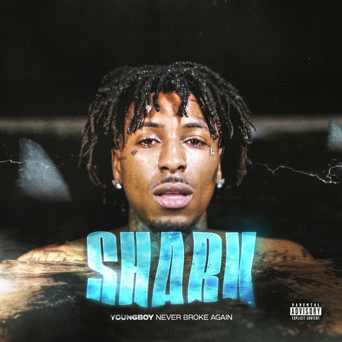Shark از YoungBoy Never Broke Again