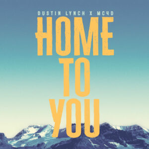 Home To You از Dustin Lynch