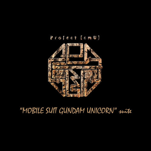“MOBILE SUIT GUNDAM UNICORN” suite از Hiroyuki Sawano