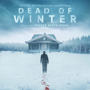 Dead of Winter (Original Motion Picture Soundtrack) از Volker Bertelmann