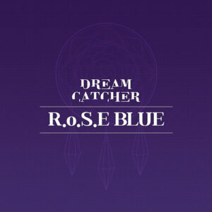 R.o.S.E BLUE (Prod. ESTi) (inst.) از Dreamcatcher