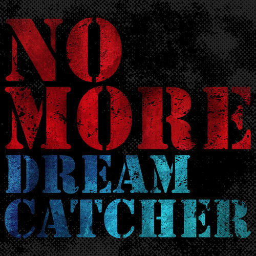 No More از Dreamcatcher
