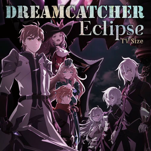 Eclipse TV Size از Dreamcatcher