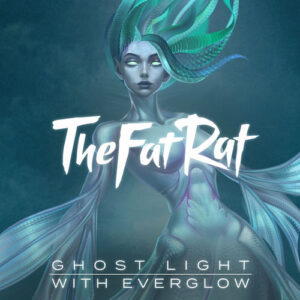 Ghost Light از TheFatRat