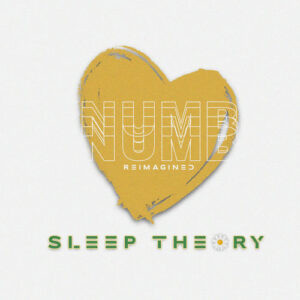 Numb (Reimagined) از Sleep Theory
