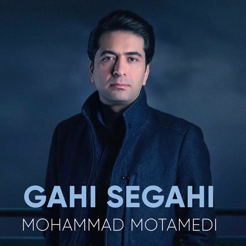 Gahi Segahi از Mohammad Motamedi