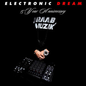 Electronic Dream (15th Anniversary Edition) از Araabmuzik