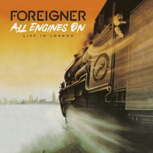 All Engines on - Live in London از Foreigner