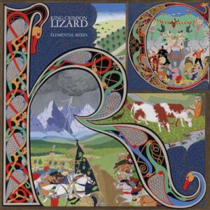 Lizard (2025 David Singleton Elemental Mix) از King Crimson