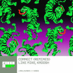 Connect (ELIF Remix) از Like Mike