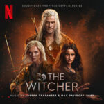 The Witcher: Season 4 (Soundtrack from the Netflix Original Series) از Joseph Trapanese