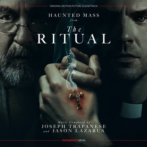 Haunted Mass (from "The Ritual") از Joseph Trapanese
