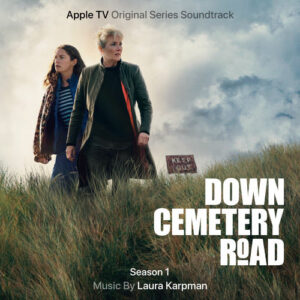 Down Cemetery Road: Season 1 (Apple Original Series Soundtrack) از Laura Karpman