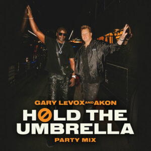 Hold The Umbrella (Party Mix) از Gary LeVox