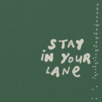 Stay In Your Lane از Courtney Barnett