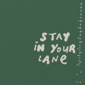 Stay In Your Lane از Courtney Barnett