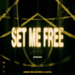 Set Me Free (Rising Star Remix) از Armin van Buuren