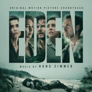 Eden (Original Motion Picture Soundtrack) از Hans Zimmer
