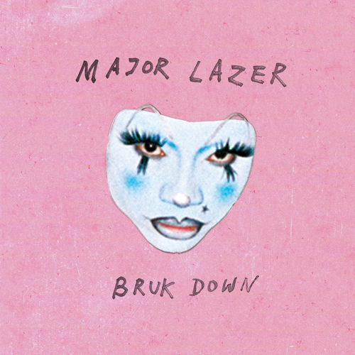 BRUK DOWN از Major Lazer